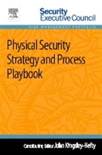 Physical Security Strategy and Process Playbook