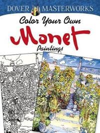 Dover Masterworks: Color Your Own Monet Paintings