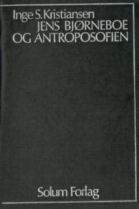 Jens Bjørneboe og antroposofien