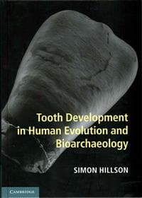 Tooth Development in Human Evolution and Bioarchaeology