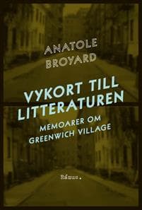 Vykort till litteraturen : memoarer om Greenwich Village