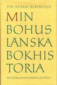 Min bohuslänska bokhistoria