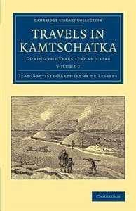 Travels in Kamtschatka: Volume 2