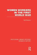 Miniatyrbillede 1 af 2: Women Workers in the First World War