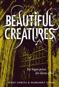 Beautiful Creatures Bok 3, Det högsta priset, det största offret