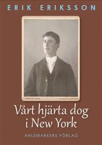 Vårt hjärta dog i New York
