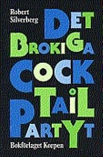 Det brokiga coctailpartyt