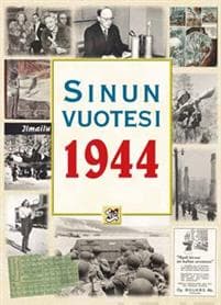 Sinun vuotesi 1944
