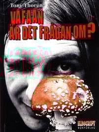 Va faan är det frågan om?