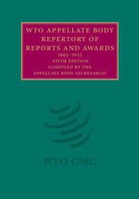 WTO Appellate Body Repertory of Reports and Awards 2 Volume Hardback Set