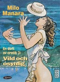 En doft av erotik 2 – Vild och osynlig