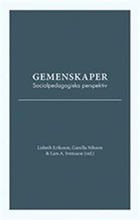 Gemenskaper. Socialpedagogiska perspektiv