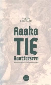 Raaka tie Raatteeseen