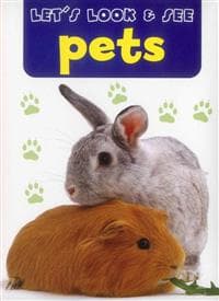 Let's Look & See: Pets