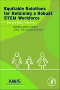 Equitable Solutions for Retaining a Robust STEM Workforce