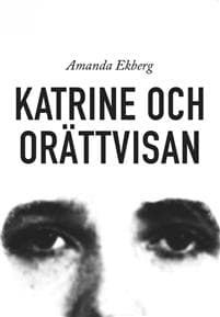Katrine och orättvisan