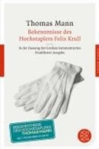 Bekenntnisse des Hochstaplers Felix Krull