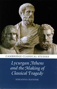 Lycurgan Athens and the Making of Classical Tragedy