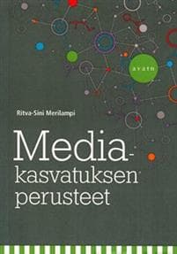 Mediakasvatuksen perusteet