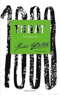 Tuhat tulimmaista!
