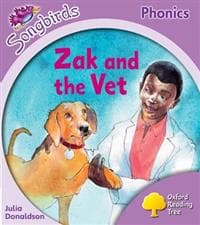 Oxford Reading Tree Songbirds Phonics: Level 1+: Zak and the Vet