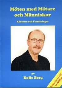 Möten med mätare och människor : kåserier och funderingar