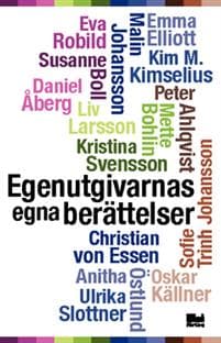 Egenutgivarnas egna berättelser