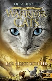 Warrior Cats Staffel 4/01. Zeichen der Sterne. Der vierte Schüler