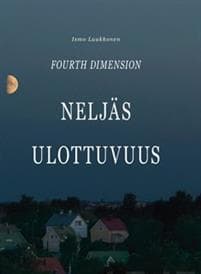 Neljäs ulottuvuus - Fourth Dimension
