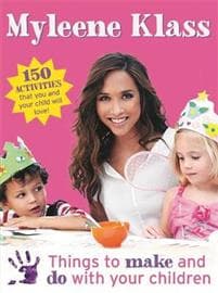 Things to Make and Do With Your Children