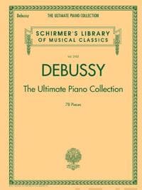 Debussy - the Ultimate Piano Collection