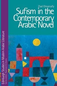 Sufism in the Contemporary Arabic Novel