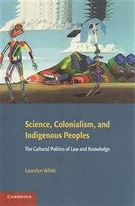 Science, Colonialism, and Indigenous Peoples