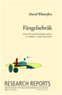 Fängelsebråk : utkast till interaktionistiska analyser av konflikter i totala institutioner