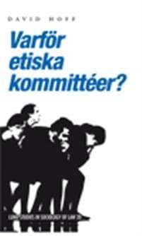 Varför etiska kommittéer?