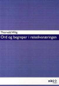 Ord og begreper i reiselivsnæringen