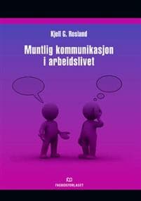 Muntlig kommunikasjon i arbeidslivet