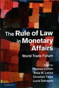 The Rule of Law in Monetary Affairs