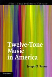 Twelve-Tone Music in America