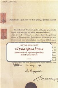 Detta öppna brev : spiritualitet och regelverk i prästbrev inom Svenska kyrkan