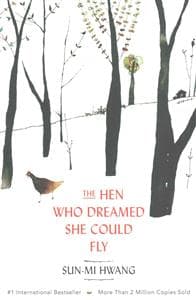 The Hen Who Dreamed she Could Fly