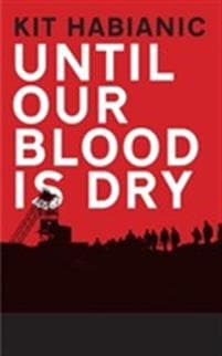 Until our Blood is Dry