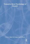 Miniatyrbillede 1 af 2: Toward a New Psychology of Gender