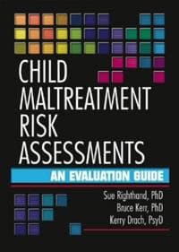 Child Maltreatment Risk Assessments