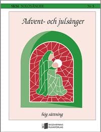 Advent- och julsånger - hög sättning