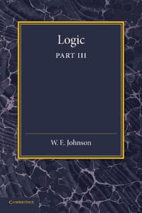Logic, Part 3, The Logical Foundations of Science