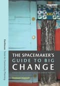 Miniatyrbilde 1 av 2: The Spacemaker's Guide to Big Change