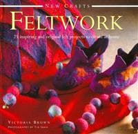 New Crafts: Feltwork