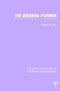 The Uttal Tetralogy of Cognitive Neuroscience
