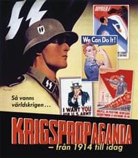 Krigspropaganda : från 1914 till idag